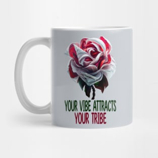 Your Vibe Attracts Your Tribe, Inspiration Mug